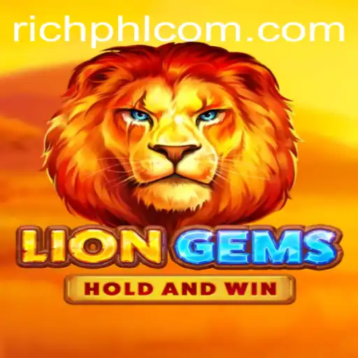 Exploring the Exciting World of LionGems: A Guide to RICHPHL.COM's Latest Sensation