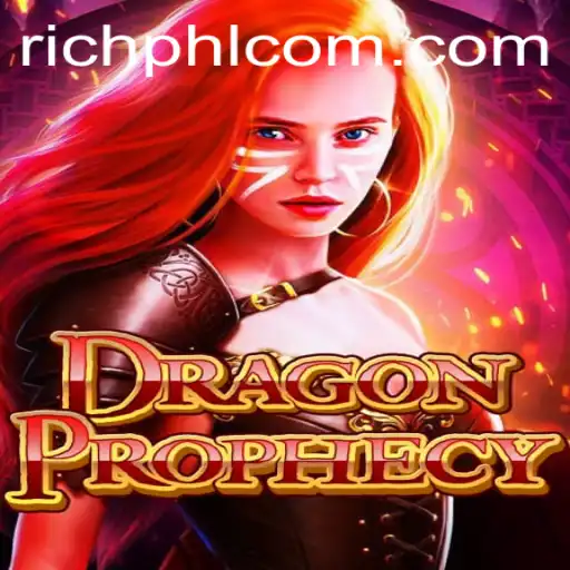 DragonProphecy: An Epic Adventure Game in the World of RICHPHL.COM