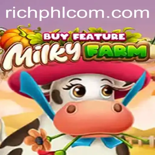 Exploring the Exciting World of MilkyFarmBuyFeature and RICHPHL.COM