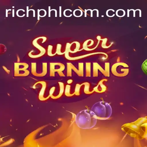 Discover the Thrills of SuperBurningWins: An Exciting Slot Adventure